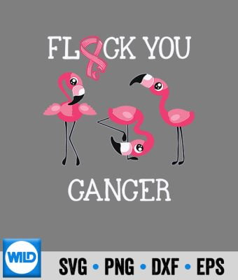 Breast Cancer SVG, Flock You Cancer Pink Flamingo Breast Cancer ...