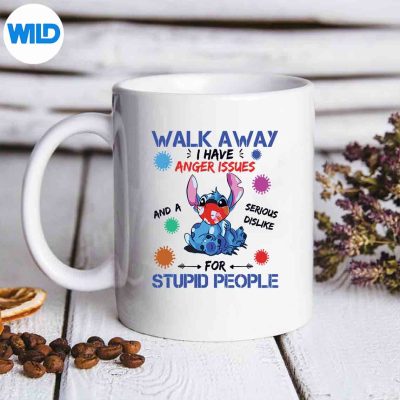 WalkAwayIHaveAngerIssuesAndASeriousmug