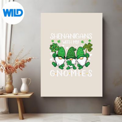 ShenanigansWithMyGnomiesStPatricksDayGnomeLoversposter