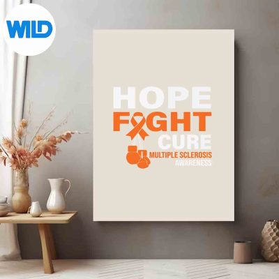 HopeFightCureMsAwarenessMultipleSclerosisMsWarriorposter