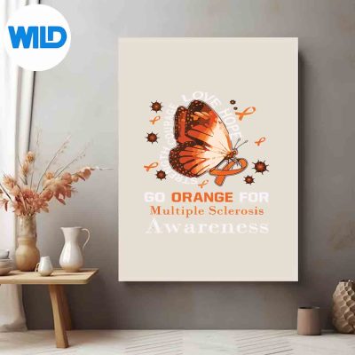 GoOrangeMultipleSclerosisAwarenessMsButterflyposter