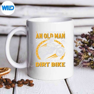 NeverUnderestimateAnOldManWithADirtBikeRiderSurprisedmug