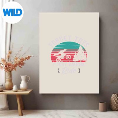 ForgetToysIWannaRideDirtBikeMotorcycleExtremeposter