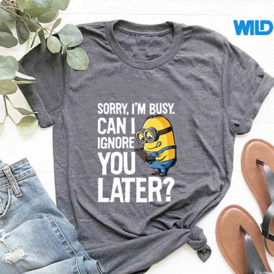 DespicableMeMinionsCanIIgnoreYouLatertshirt
