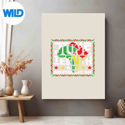 JunethIsMyIndependenceDayBlackAfricanposter