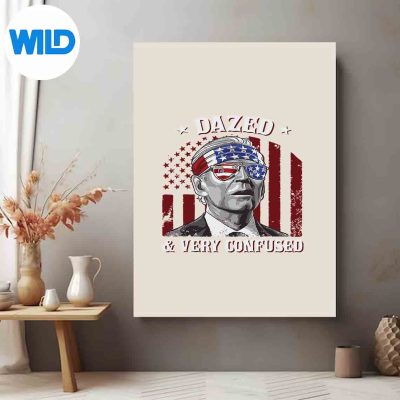 JoeBidenDazedAndVeryConfused4thOfJulyposter