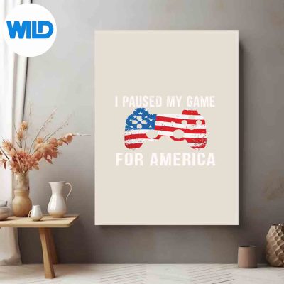 IPausedMyGameForAmericaFourthOfJuly4thFlagGamerKeenposter