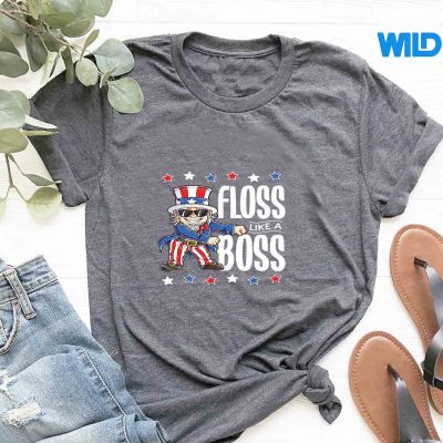 FlossLikeABoss4thOfJulyGirlUncleSamtshirt
