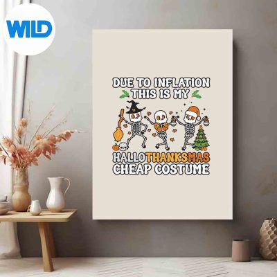 DueToInflationThisIsMyHallothanksmasCheapCostumeHappyLoveposter