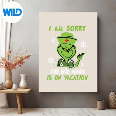 IAmSorryTheNiceNurseIsOnVacationposter