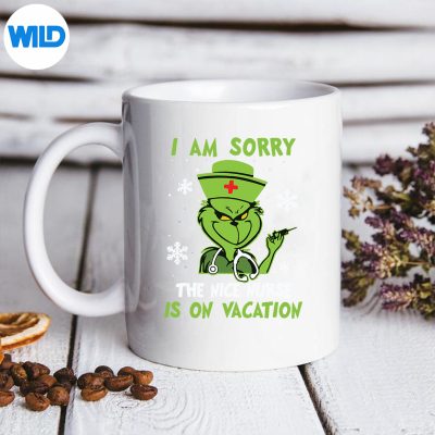IAmSorryTheNiceNurseIsOnVacationmug