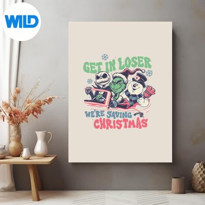 GetInLoserWereSavingChristmasposter