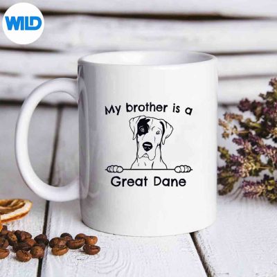 MyBrotherIsAGreatDaneCuteDogBreedmug