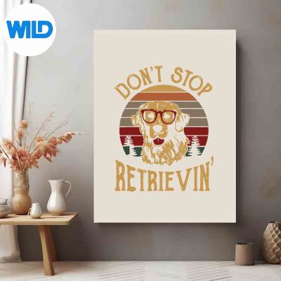 DontStopRetrievingFunnyRetroGoldenRetrieverposter