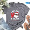 IPutTheHoInHolidaySantaChristmasPajamatshirt