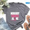 BreastCancerNobodyFightsAloneBreastCancerAwarenesstshirt