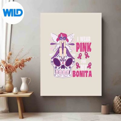 IWearPinkForMyBonitaBreastCancerSugarDeadSkullposter
