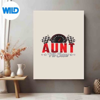 RaceCarPartyRacingFamilyAuntPitCrewposter