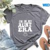 ImInMyAuntEraOnBacktshirt