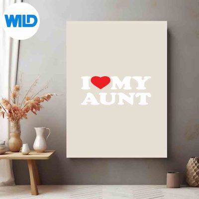 ILoveMyAuntHeartposter