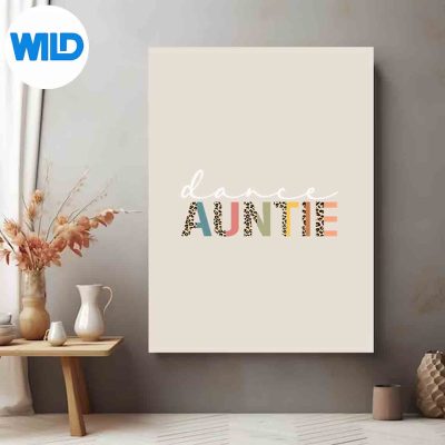 DanceAuntieOfADancerAuntieDancingLeopardMothersDayposter