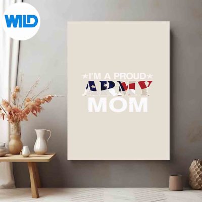 ImAProudArmyMomAmericanFlagMilitaryVeteranposter