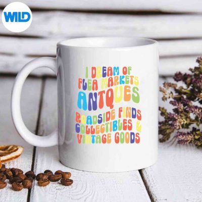 IDreamOfMarketsAntiquingAntiqueCollectormug