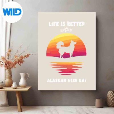 LifeIsBetterWithAnAlaskanKleeKaiSunsetposter