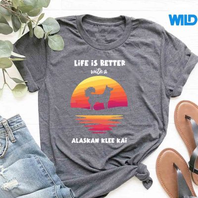 LifeIsBetterWithAnAlaskanKleeKaiSunsettshirt
