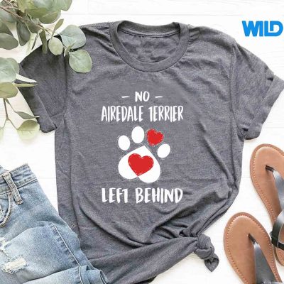 NoAiredaleTerrierLeftBehindDogWalkerDogWalkingtshirt