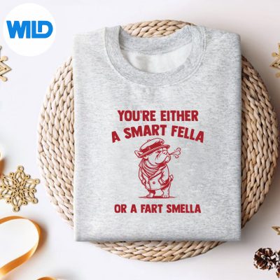 AreYouASmartFellaOrFartSmellaBouledogueMemesweater