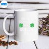 TakeYourIrishEyesOffMyDublinDsStPatricksKeenTerrificmug