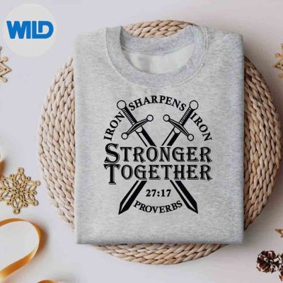 IronSharpensIronProverbsStrongerTogethersweater