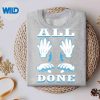 AllDoneSignLanguageSpeechPathologyAslSpedTeachersweater