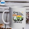 GayThePrayAwayLgbtGayFrogEqualityPrideMonthmug