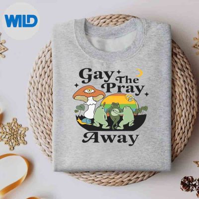 GayThePrayAwayLgbtGayFrogEqualityPrideMonthsweater
