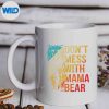 DontMessWithMamaBearmug