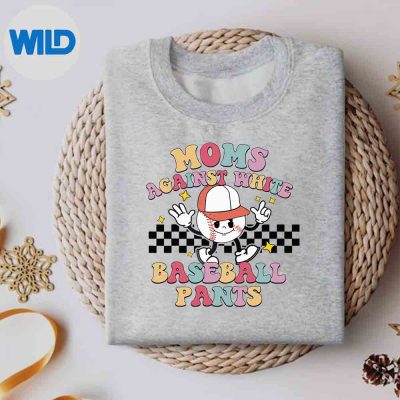 MomsAgainstWhiteBaseballPantsBaseballMomsweater