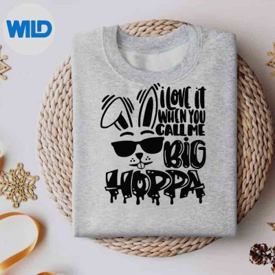 ILoveItWhenYouCallMeBigHoppaBunnyEarEasterDaysweater