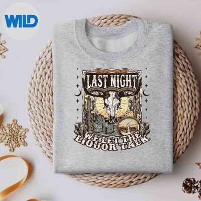 WesternLastnightWeLetTheLiquorTalkWesternBohosweater