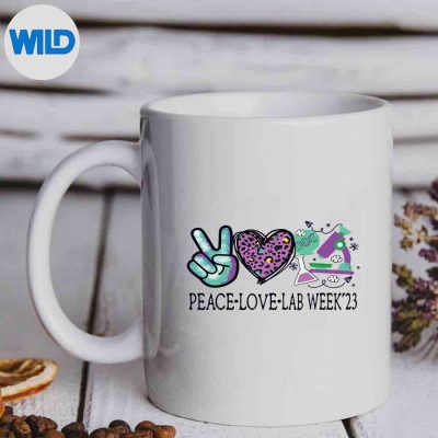 PeaceLoveLabWeek2023MedicalLaboratoryTechnologistmug