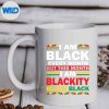 IAmBlackEveryMonthButThisMonthmug