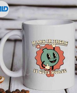 Hang In There It Gets Worse Existential Dread Cartoon Bomb Silhouette SVG PNG
