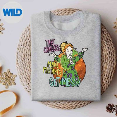 TakeChancesMakeMistakesGetMessyMagicSchoolBussweater