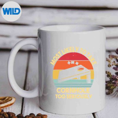 MostLikelyToTakeCornholeTooSeriouslyCornholeBeanBagmug