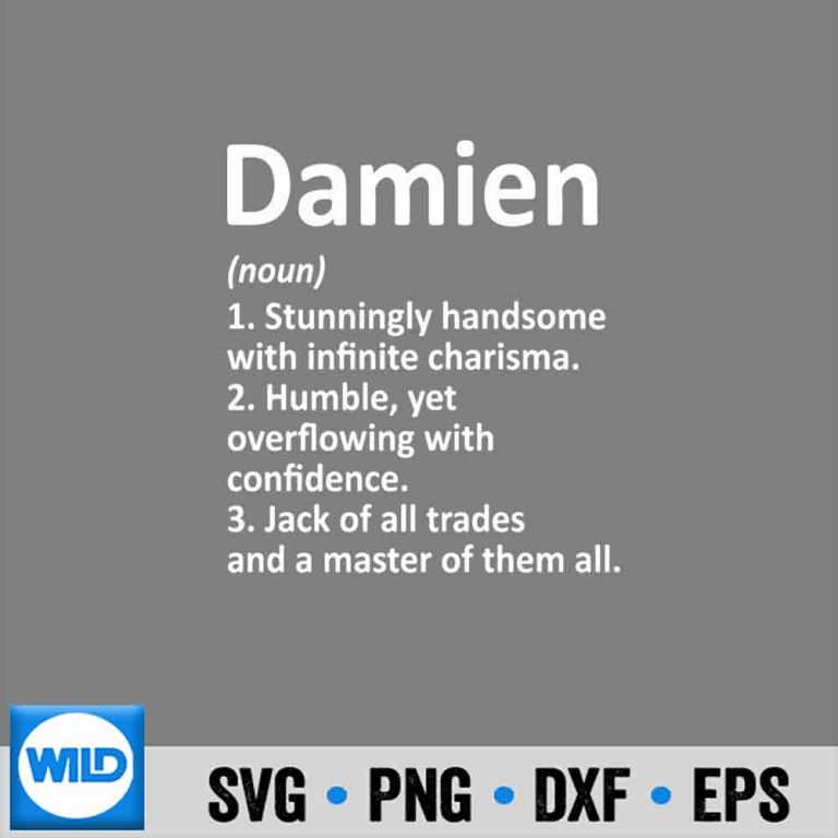 Damien SVG, Damien Definition Personalized Name Idea Funny SVG WildSvg