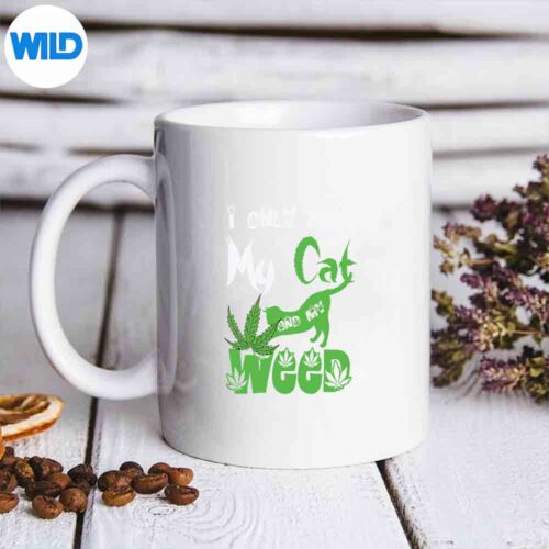 I Only Need My Cat And My Weed Marijuna Cat Lovers SVG Cut File