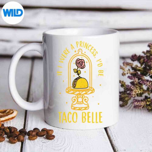 If I Were A Princess Id Be Taco Belle Flower Vintage Silhouette SVG PNG