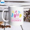 JumpSquadMommyTrampolinePartyMatchingmug