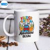Kindergarten1stDayOfSchoolLetTheAdventureBeginmug